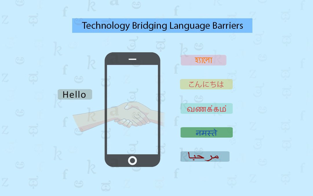 Technology bridging language barriers